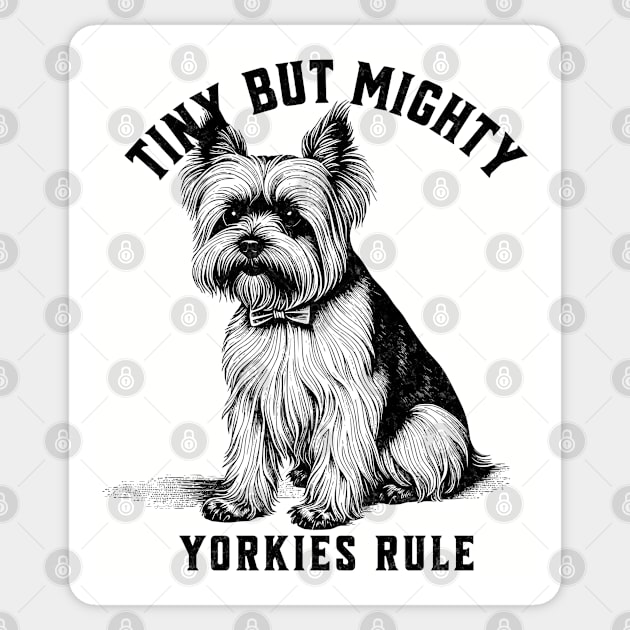 Yorkies Rule Vintage Aesthetic Dog Lover Statement Sticker by Tintedturtles